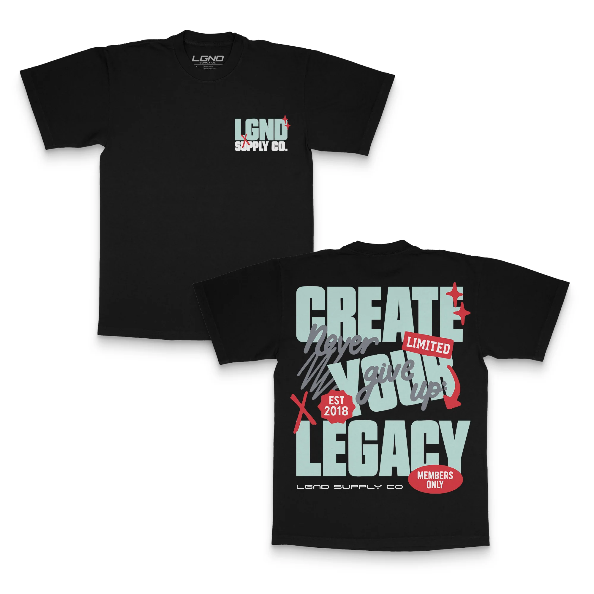 Create Your Legacy Tee